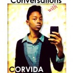 Conversations With Corvida, Using Technology To Motivate Yourself and Others