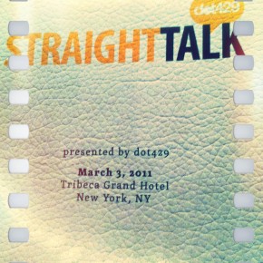 Straight Talk: Moving Forward With Today's Media